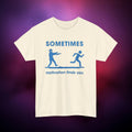 Sometimes Motivation Finds You T‑Shirt – Dark Humor Zombie Chase Horror Graphic Tee