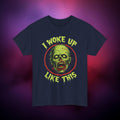 I Woke Up Like This Zombie T‑Shirt – Funny Horror Undead Graphic Tee for Zombie Fans
