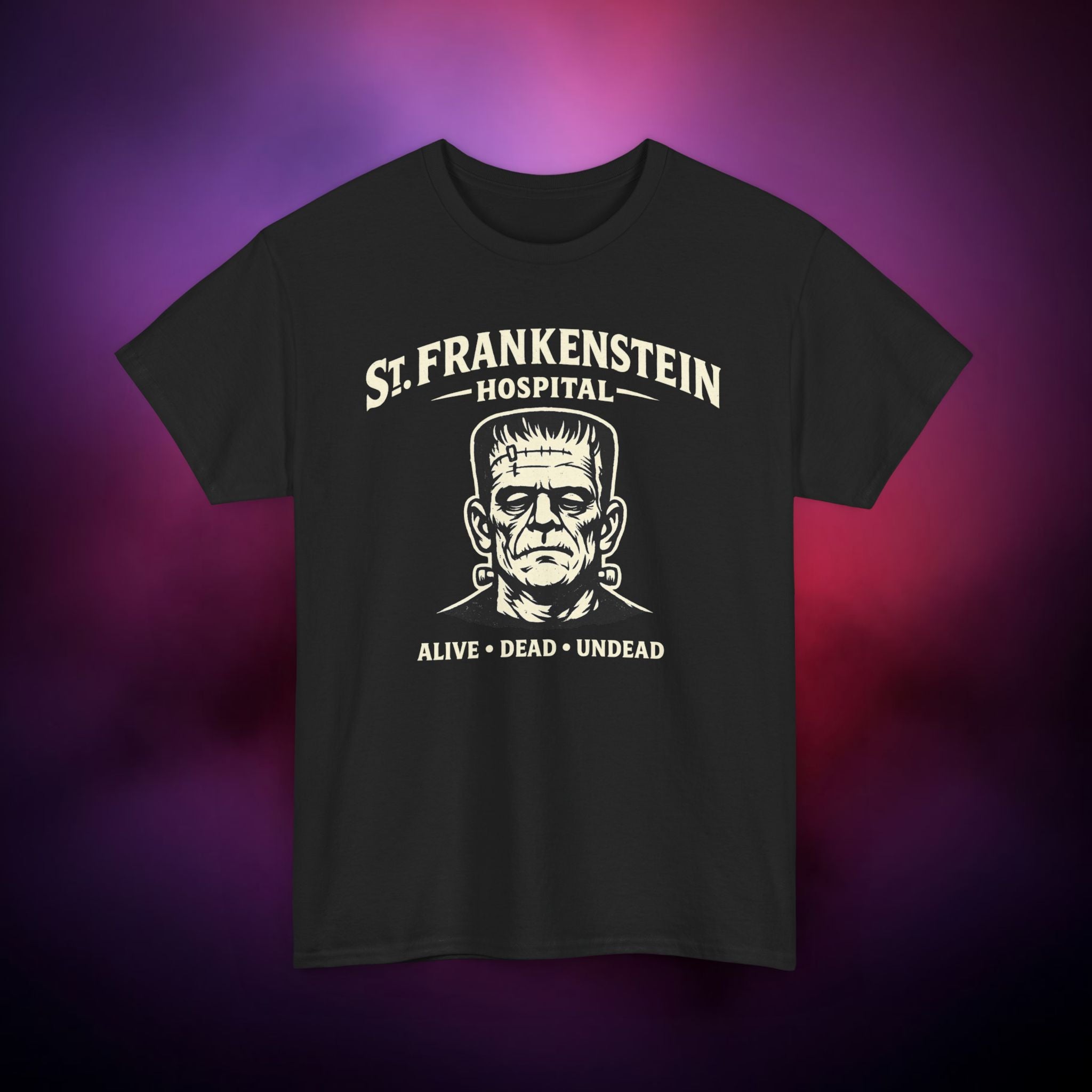 A "St. Frankenstein Hospital" T‑Shirt – Alive · Dead · Undead Horror Myth Design